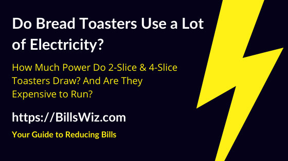 Do toasters use a lot of electricity