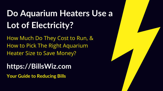 aquarium heater electricity use