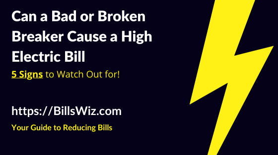 bad breaker and electric bill
