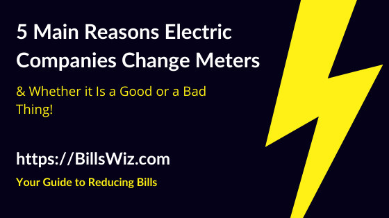why electric companies change meters