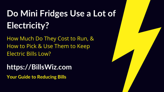 mini fridges electricity use