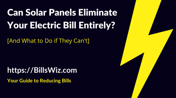 can solar eliminate electric bill