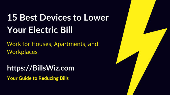 devices to lower electric bill