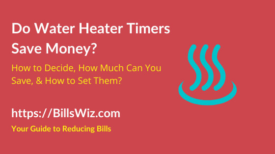 Do Water Heater Timers Save Money