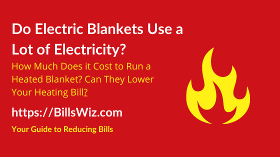 Electric Blankets Electricity Use
