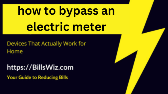 how to bypass an electric meter